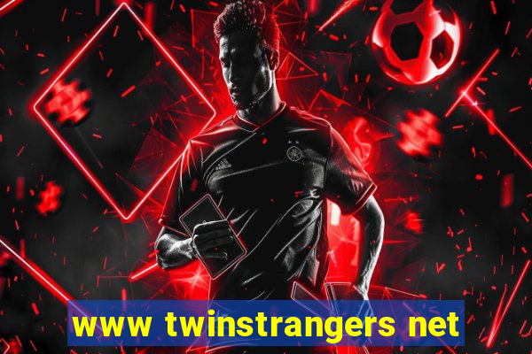 www twinstrangers net